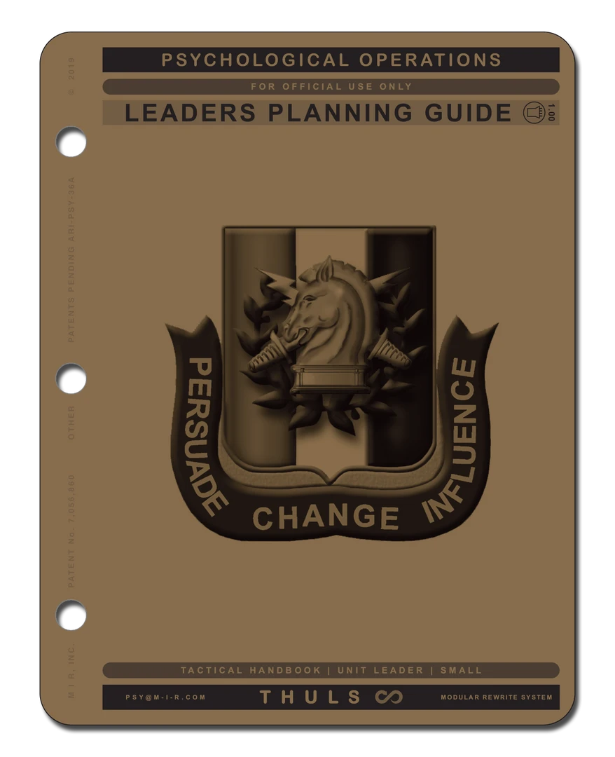 Mission Information Resources, Inc PSYOPS LEADERS PLANNING GUIDE Tactical 3 Mission Information Resources, Inc PSYOPS LEADERS PLANNING GUIDE Tactical
