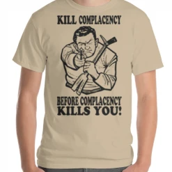 Whip City Shields Complacency Kills