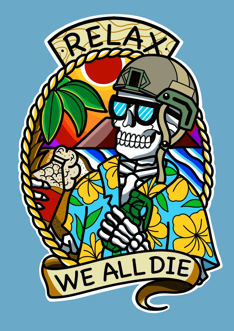 Mission Essential Gear Relax, We All Die 4 Mission Essential Gear Relax, We All Die